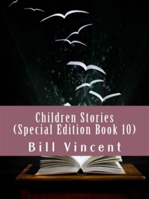 Title details for Children Stories by Bill Vincent - Available